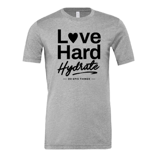 Love Hard & Hydrate