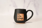 Stone Pony Handmade Inspirational Ceramic Mugs